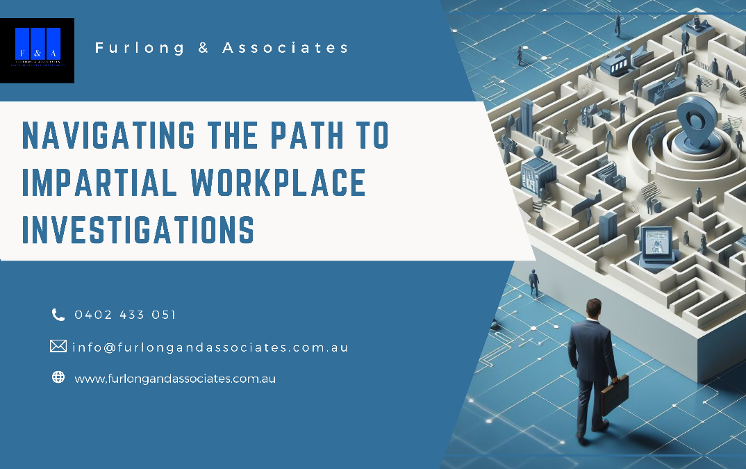 Impartiality in Workplace Investigations New